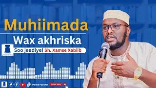 Qiimaha Wax akhriska| Sh. Xamse Xabiib.