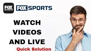 How To Watch Videos And Live On Fox Sports App | Step By Step