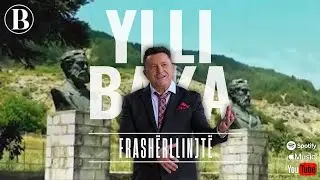 Ylli Baka - Frashellinjte (Official Video HD)