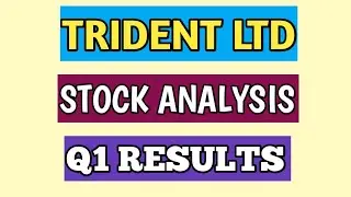 TRIDENT Share News●Q1 Results●Stock Analysis●Stock Market @STOCKMARKETPLANNER