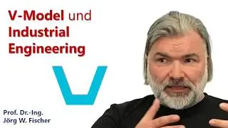 V-Model und Industrial Engineering