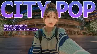 STAYING UP ALONE 🌌 Soft Japanese Grooves to Cure Late Night Overthinking