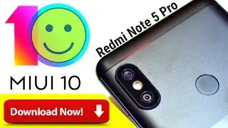 GOOD NEWS !!!! MIUI 10 UPDATE for Xiaomi Redmi Note 5 Pro with DOWNLOAD LINK | Step by Step Process
