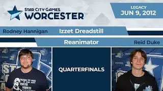 SCGWOR: Quarterfinals - Reid Duke vs Rodney Hannigan | Legacy