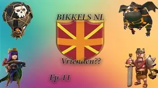 Vrienden met beste clan van NL???? Coc Ep-11 from nub to pro