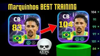 How to train Free Showtime Marquinhos in eFootball 2026 | Free Marquinhos Best Training Guide in Pes