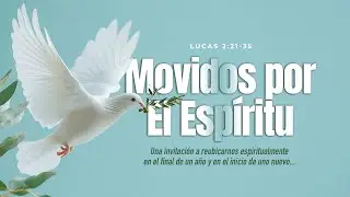 MOVIDOS POR EL ESP&Iacute;RITU / PR. JONATHAN HERN&Aacute;NDEZ - 28 de diciembre de 2025