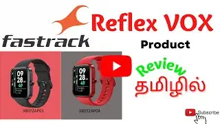 FASTRACK REFLEX VOX FULL REVIEW IN TAMIL