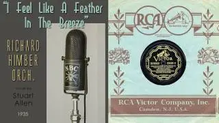 1935, I Feel Like A Feather In The Breeze, Richard Himber Orch. HD 78rpm