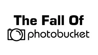 The Fall Of Photobucket: A Rant On The Website