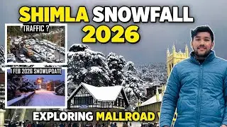 SNOWFALL IN SHIMLA 2026❄⛰ | EXPLORING MALL ROAD VLOG