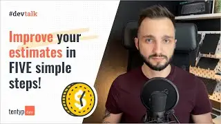 Improve the accuracy of estimates in FIVE steps!