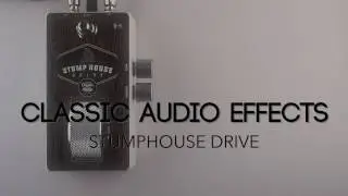 Classic Audio Effects Stumphouse Drive Guitar Effects Pedal Demo
