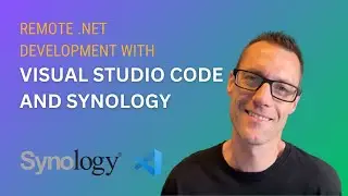 Remote .NET development with tunnels using Visual Studio Code and Synology NAS