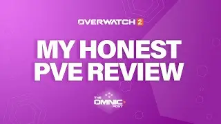 My honest review of Overwatch 2 PvE