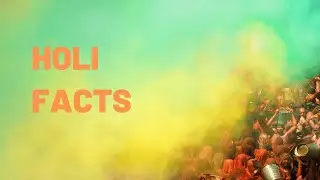 Celebrate Holi with Colorful Fun and Joy | What is Holi tradition? | Holi Facts For Kids