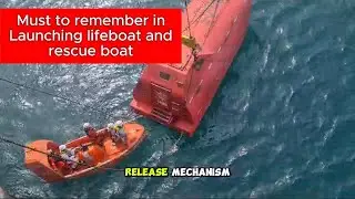The Importance of Proper Training for Rescue Boat and Lifeboat Launching