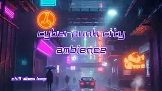 2 Hours Cyberpunk Rain Ambience | Neon Chill Focus