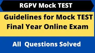 RGPV Mock Test Explain| RGPV exam 2020 | Mock test mobile se kaise de | Mock Test Guideline
