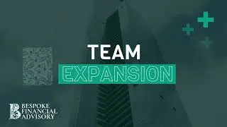Team Expansion - Bespoke Financial Advisory