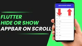how to hide the appbar and make it appear when you scroll in flutter