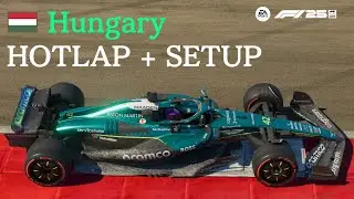 F1 25 HUNGARY 🇭🇺 HOTLAP + SETUP | KARL___24
