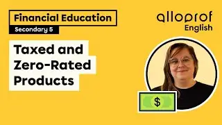 Taxed and Zero-Rated Products | Financial Education | Alloprof