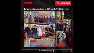 Expo Centre Lahore |GKGD LED Display Group | GKGD Work Team
