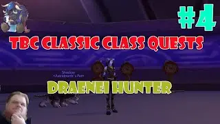TBC Classic Class Quests   Draenei Hunter