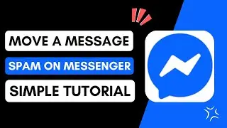 ✅ How To Move A Message To Spam On Messenger