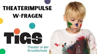 Schultheaterimpulse - W-Fragen