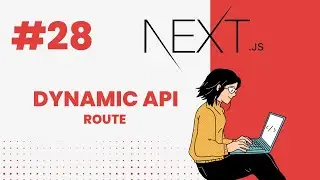 NEXT.JS TUTORIAL #28 DYNAMIC API ROUTE IN NEXT.JS #nextjs #nextjs13 #datahacks