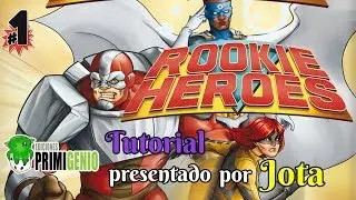 Rookie Heroes - Tutorial