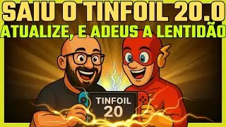 NOVA ATUALIZA&Ccedil;&Atilde;O DO TINFOIL PARA 20.0 - ATUALIZE E DEIXE SEU TINFOIL RAPIDO NOVAMENTE!!!