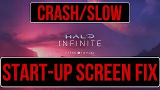 Halo Infinite: The DEFINITIVE crash/slow startup screen fix