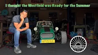 Westfield SEiW Build: When a Tiny Part Becomes Everything