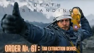 Death Stranding - Episode 8: Heartman [Order No.61] Tar Extraction Device 