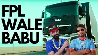 FPL Wale Babu feat Drog BABA & Pranay | @DrogBABA @TackleFromBehind