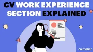 How to Write Work Experience on a CV: Latest Tips #CVMaker
