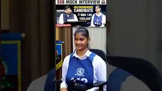 SSB Mock Interview of NDA-149 Recommended Girl Komal Saini by shishir sir #ssbinterviewmotivation