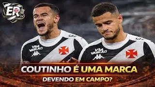IMPORTÂNCIA! VASCO AINDA AVALIA PHILIPPE COUTINHO DENTRO E FORA DE CAMPO. VALE A RENOVAÇÃO? OPINIÃO