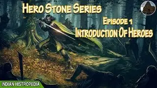 Hero Stone Series |  Episode 1 | Introduction Of Heroes | Sivaraman | நடுகல் | hero stone history