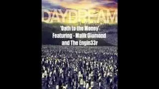 Workin Class - Oath to the Money Ft. Malik Diamond and The Engin33r - Daydream EP