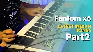 Roland Fantom X6,x7,Xa,s New Indian Tones part 1 Best 2023