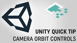 Unity Quick Tip: Camera Orbit Controls