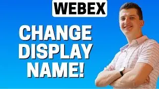 How To Change Display Name In Webex Cisco