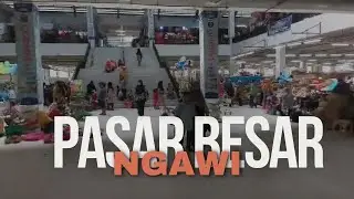 BLUSUKAN KE PASAR BESAR NGAWI YANG HITS