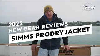 Simms ProDry Jacket | 2022 New Gear Reviews