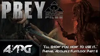 “I’ll Show You How To Use It” – Raphael Adolini’s Flintlock in Prey (Predator Lore)