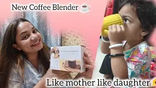 Coffee Love ☕❤️ | Aaj Cute Coffee Blender Order Kela. Daily routine 🫶